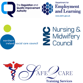 Safe to Care Training Services, Northern Ireland Social Care Council, Nurse and Midwifery Council,
 The regulation and quality improvement authority, Department for employment and learning,
 Northern Ireland Social Care Council